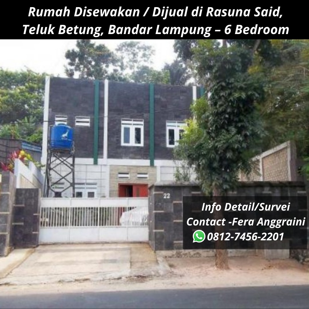 Gambar properti 1 - disewa Rumah Disewakan / Dijual di Rasuna Said, Teluk Betung, Bandar Lampung – 6 Bedroom
