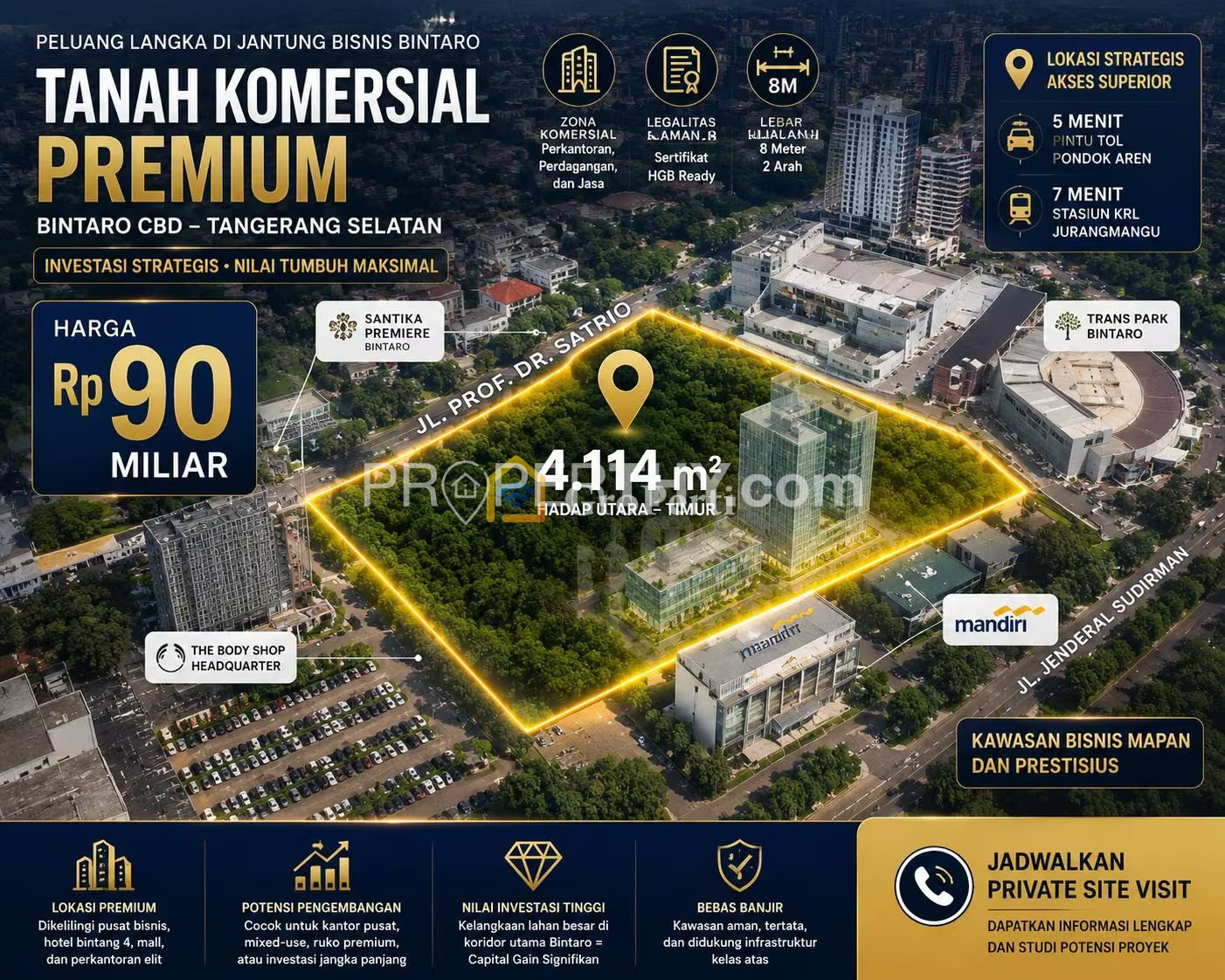 Tanah Di Kawasan Bisnis Bintaro Jl. Prof. Satrio, Dikelilingi Hotel Santika, Apartemen TransPark, Gedung Body Shop